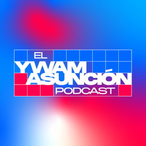 YWAM Asunción Podcast