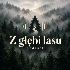 Z głębi lasu