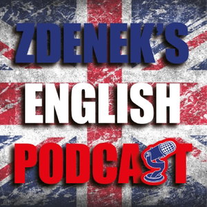Zdenek’s English Podcast