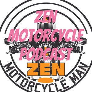 Zen Motorcycle Podcast