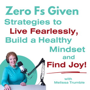 Zero Fs Given! Strategies for Neurodivergent and Gifted Adults to Live Fearlessly and Find Joy