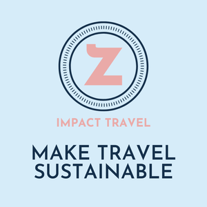 Zero Impact Travel: Travel Eco-Consciously