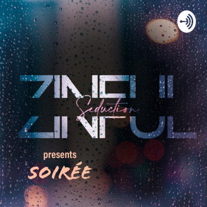 Zinful Seduction presents SOIRÉE 