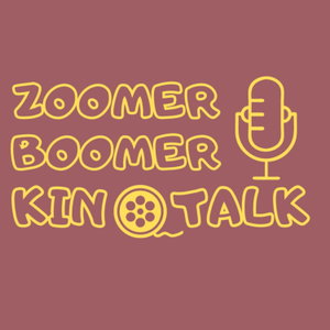 Zoomer Boomer Kinotalk