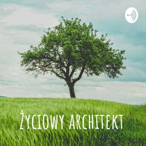 Życiowy architekt